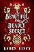 A Beautiful and Deadly Secret: Otherworldly Shifters Books 1 & 2