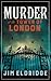 Murder at the Tower of London by Jim Eldridge