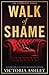 Walk of Shame (Complete Ser...