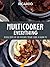 Multicooker Everything: Del...