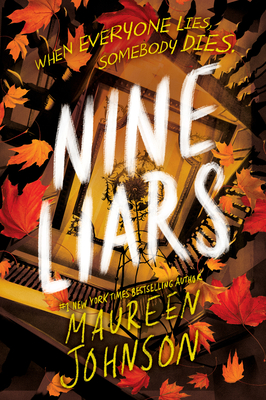 Nine Liars: A Captivating YA Mystery About Detective Stevie Bell Solving a Deadly Cold Case in England (Truly Devious)
