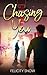 Chasing You