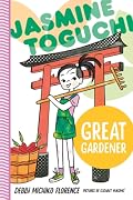 Jasmine Toguchi, Great Gardener