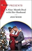 A Nine-Month Deal with Her Husband (Hot Winter Escapes Book 5)