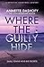 Where the Guilty Hide
