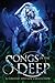 Songs of the Deep