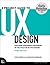 A Project Guide to UX Design by Russ Unger