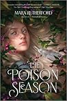 The Poison Season...