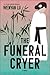 The Funeral Cryer