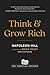 Think and Grow Rich: The Original Edition
