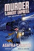 Murder on the Orient Express: The Graphic Novel 
