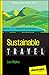 Sustainable Travel For Dummies by Lee Mylne