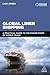 Global Liner Shipping: A Practical Guide to the Engine Room of World Trade