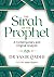 The Sirah of the Prophet (pbuh): A Contemporary and Original Analysis
