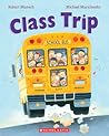 Class Trip by Robert Munsch