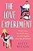 THE LOVE EXPERIMENT