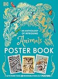 An Anthology of Intriguing Animals Poster Book: With More Than 30 Reversible Tear-Out Posters