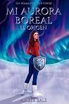 Mi aurora boreal:...
