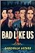 Bad Like Us
