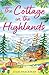 The Cottage in the Highlands (Scottish Escapes #3