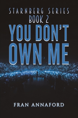 Starnberg Series: Book 2 - You Don't Own Me