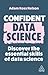 Confident Data Science: Dis...