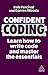 Confident Coding: Learn How to Code and Master the Essentials (Confident Series, 13)