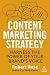 Content Marketing Strategy: Harness the Power of Your Brand’s Voice