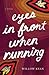 Eyes in Front When Running