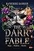 The Dark Fable