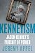 Kenneyism: Jason Kenney's P...