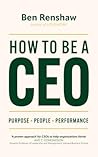 How To Be A CEO: ...