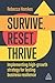 Survive, Reset, Thrive: Leading Breakthrough Growth Strategy in Volatile Times