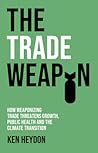 The Trade Weapon:...