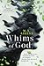 Whims of God by M A Aikens