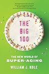 The Big 100 by William J. Kole