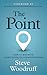 The Point: How to Win with ...