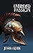 Unbridled Passion (The Hard...