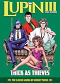 Lupin III (Lupin the 3rd): Thick as Thieves - The Classic Manga Collection (Lupin III (Lupin the 3rd): Greatest Heists)