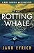 The Rotting Whale by Jann Eyrich