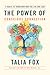The Power of Conscious Connection by Talia Fox