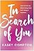 In Search of You by Kasey Compton
