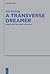 A Transverse Dreamer: Essays on the Book of Micah (Beihefte zur Zeitschrift für die alttestamentliche Wissenschaft, 552)