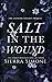 Salt in the Wound by Sierra Simone