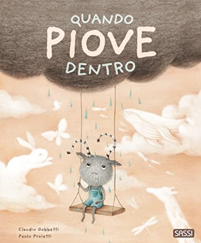 Quando piove dentro. Ediz. a colori Hardcover (Hardcover)