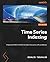 Time Series Indexing by Mihalis Tsoukalos