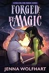 Forged by Magic