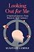 Looking Out For Me: A Spiri...