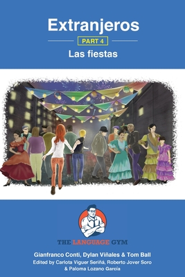 Extranjeros - Part 4 - Las fiestas (Sentence Builder)