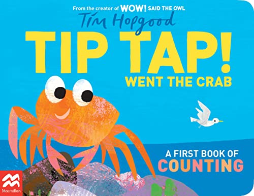 TIP TAP Went the Crab: A First Book of Counting (Board Book)
